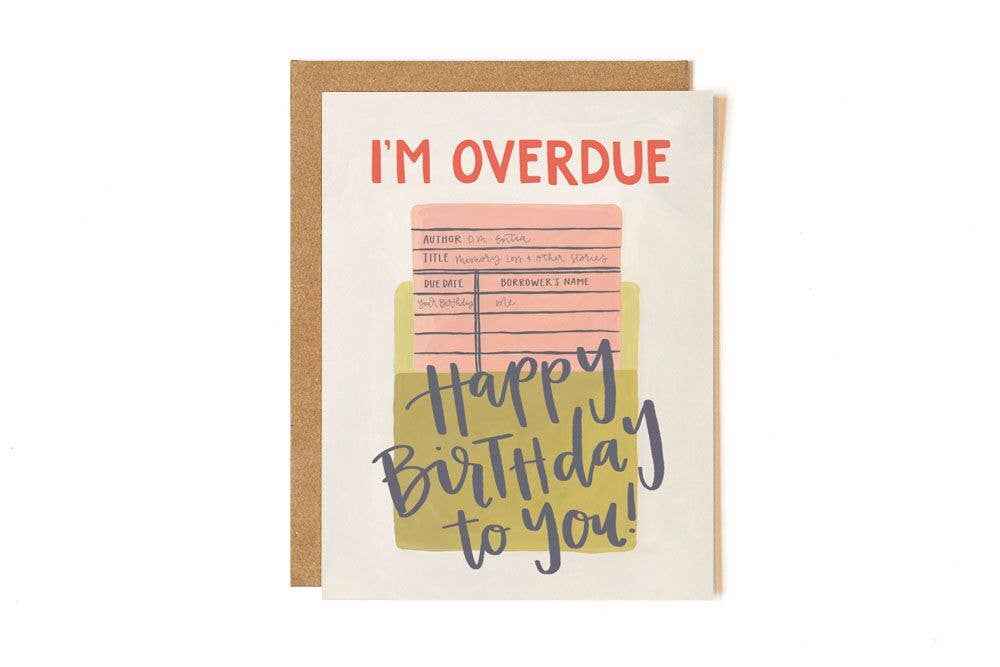Overdue Birthday
