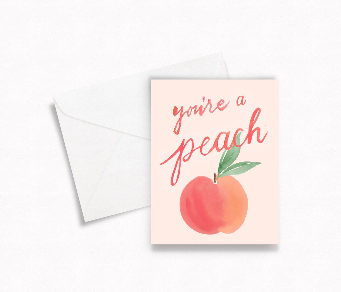 You're A Peach Greeting Card