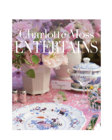 Charlotte Moss Entertains
