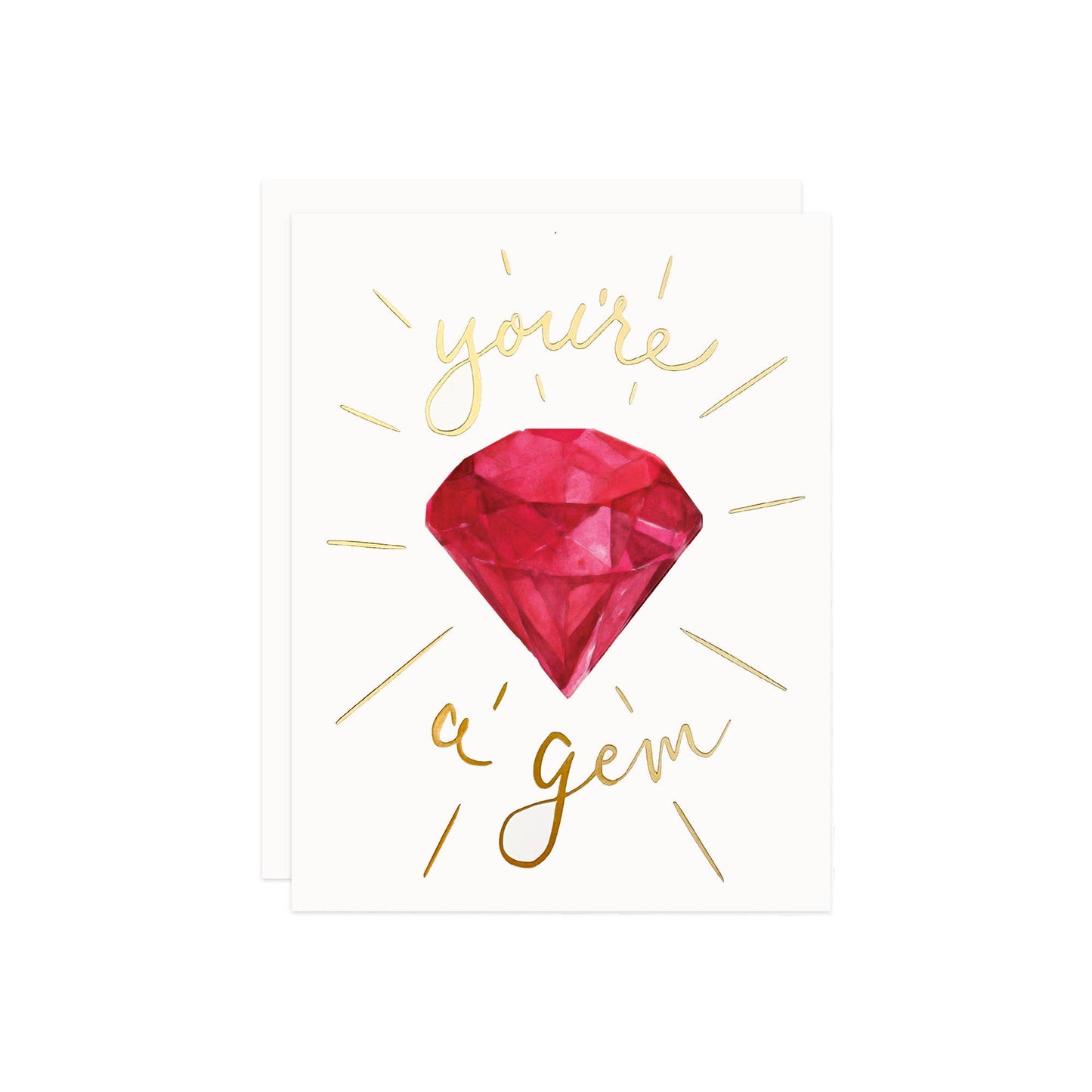You're A Gem Greeting Card