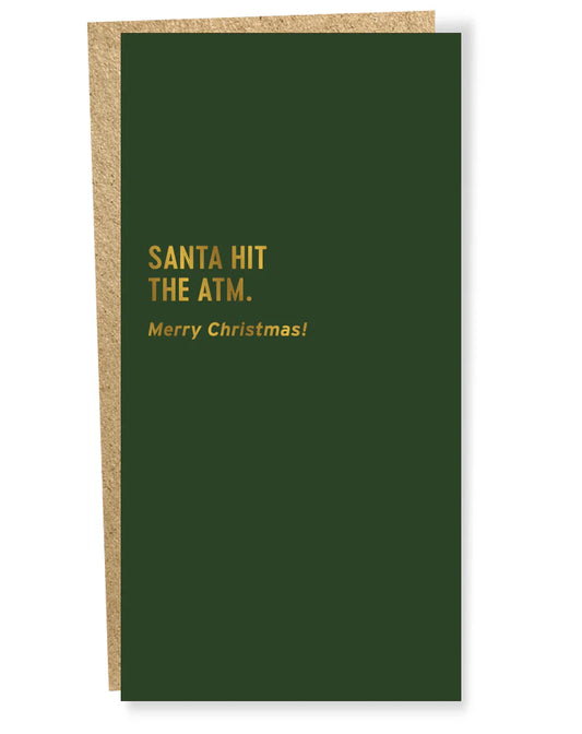 Santa Hit the ATM - Merry Christmas Card